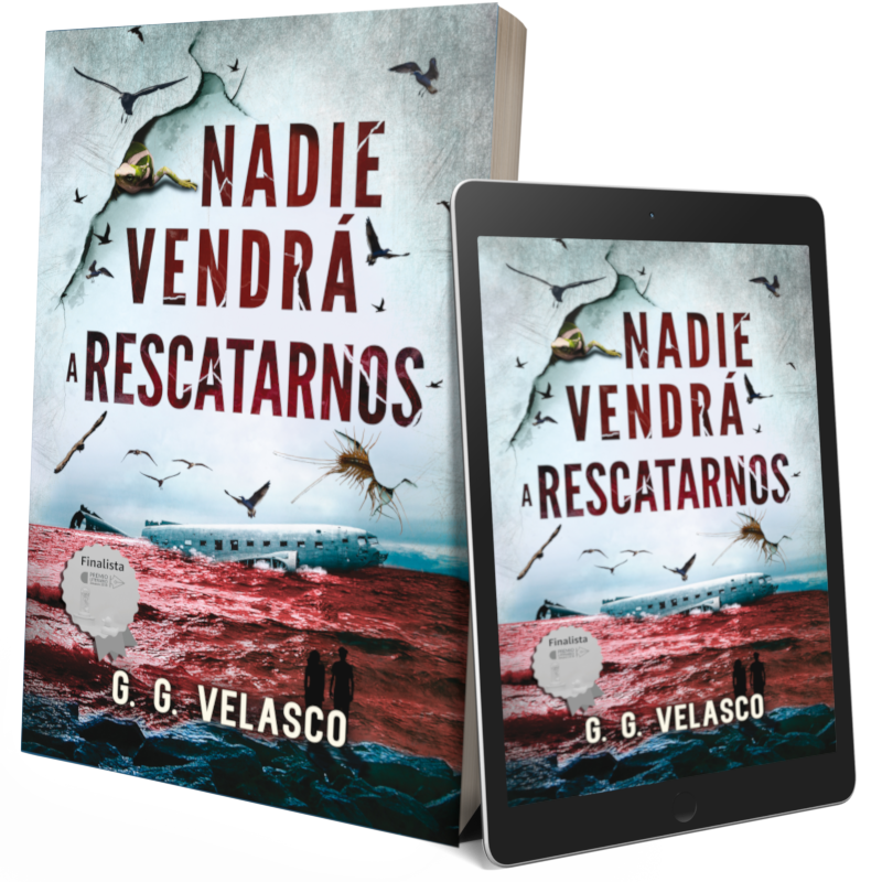 Click para leer más sobre la novela Nadie vendrá a rescatarnos, de G.G. Velasco